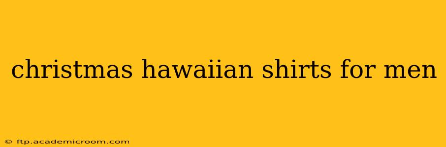 christmas hawaiian shirts for men
