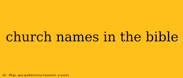 church names in the bible
