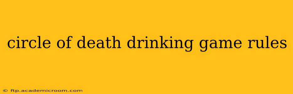circle of death drinking game rules