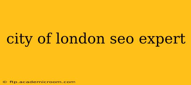 city of london seo expert