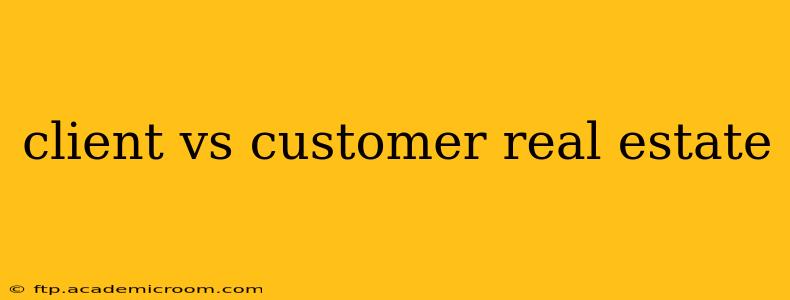 client vs customer real estate
