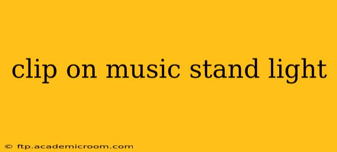 clip on music stand light