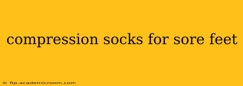 compression socks for sore feet