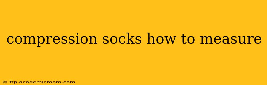 compression socks how to measure
