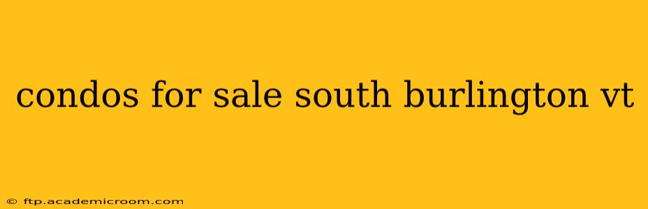 condos for sale south burlington vt