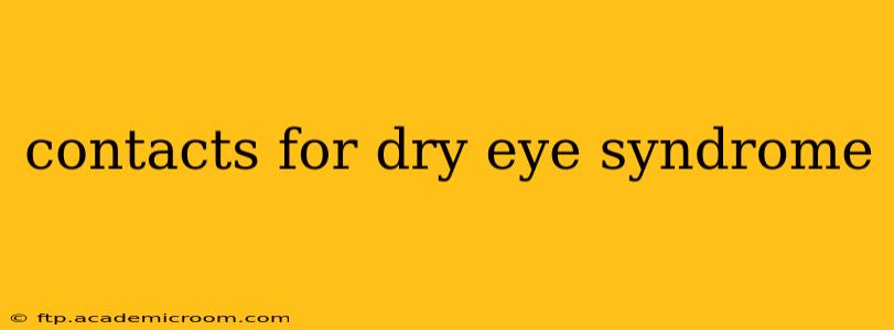 contacts for dry eye syndrome
