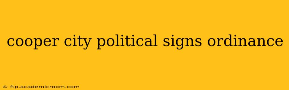cooper city political signs ordinance