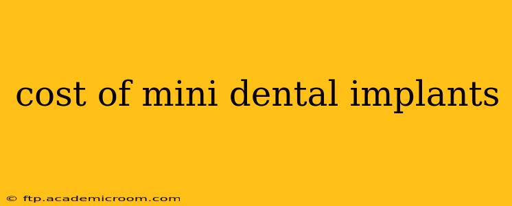 cost of mini dental implants