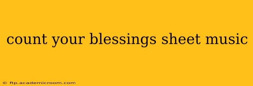 count your blessings sheet music