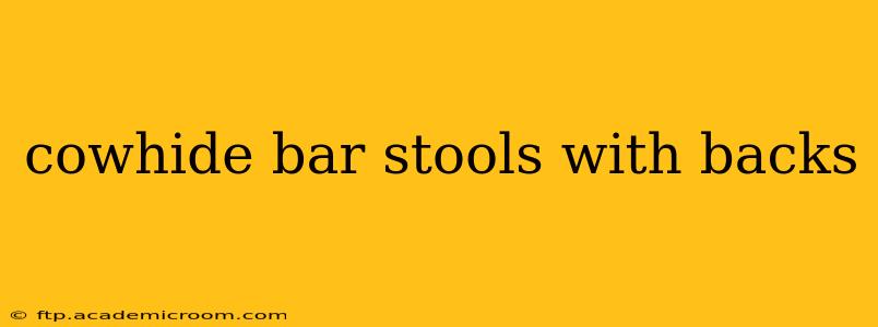 cowhide bar stools with backs