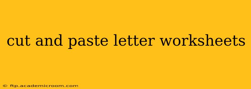 cut and paste letter worksheets