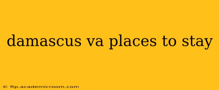 damascus va places to stay