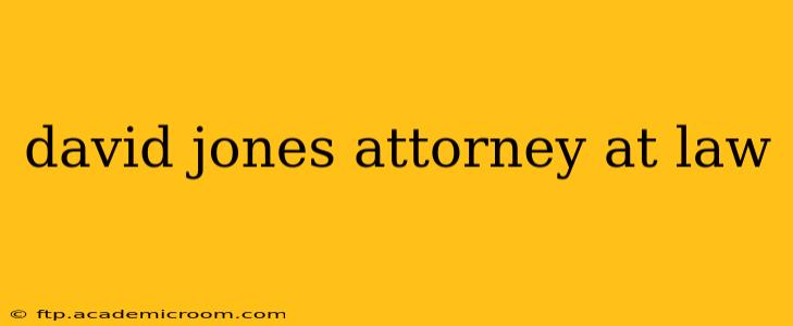 david jones attorney at law