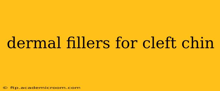 dermal fillers for cleft chin