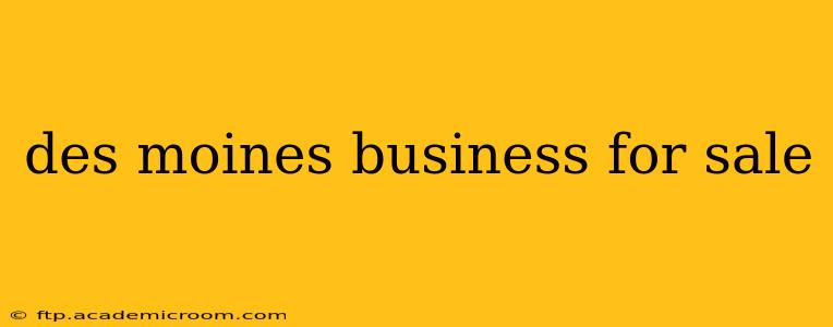 des moines business for sale