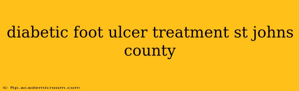 diabetic foot ulcer treatment st johns county