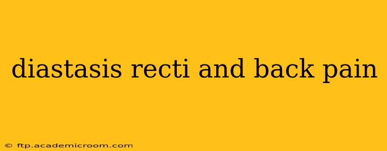 diastasis recti and back pain