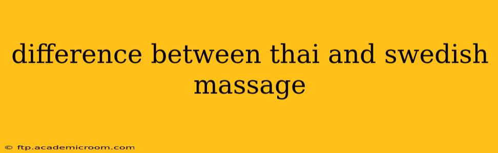 difference between thai and swedish massage