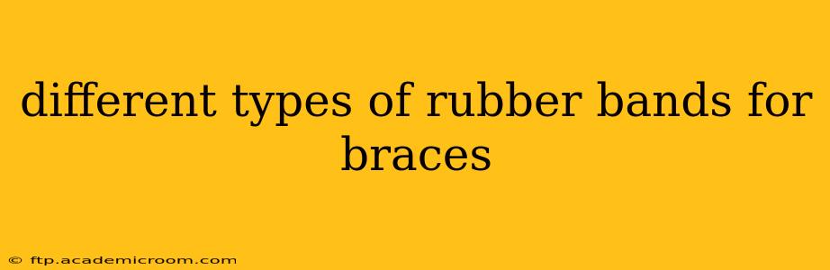 different types of rubber bands for braces