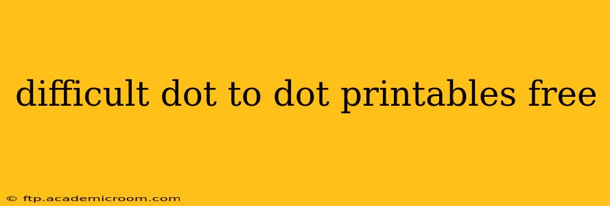 difficult dot to dot printables free