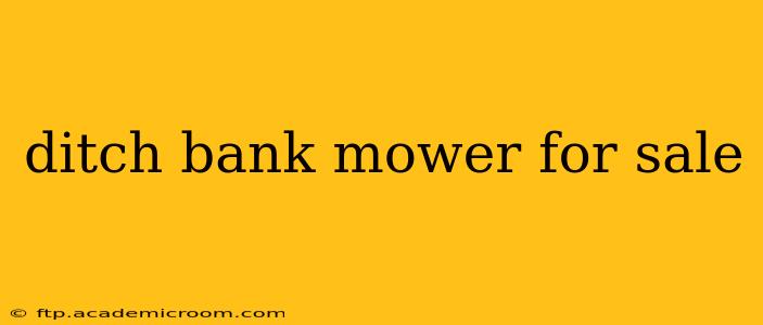ditch bank mower for sale