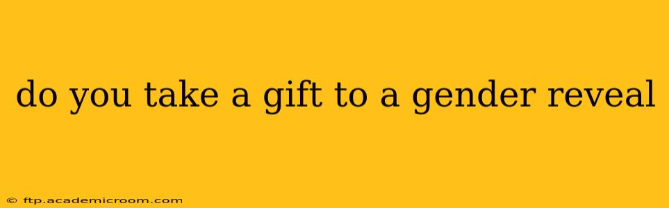 do you take a gift to a gender reveal
