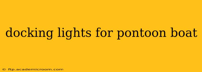 docking lights for pontoon boat