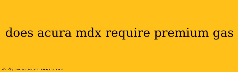 does acura mdx require premium gas