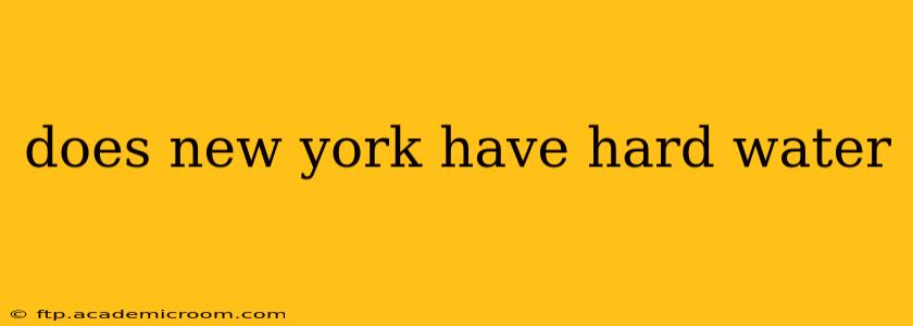 does new york have hard water