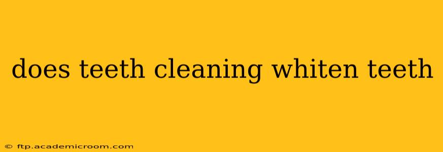 does teeth cleaning whiten teeth