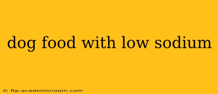dog food with low sodium