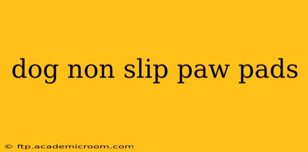 dog non slip paw pads