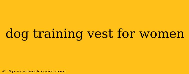 dog training vest for women