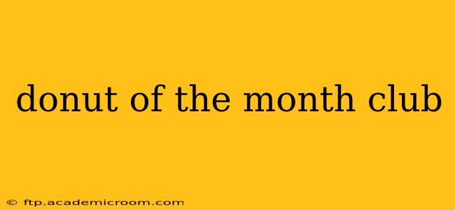 donut of the month club