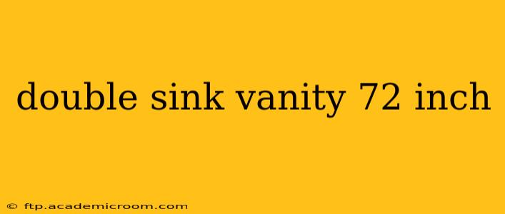 double sink vanity 72 inch