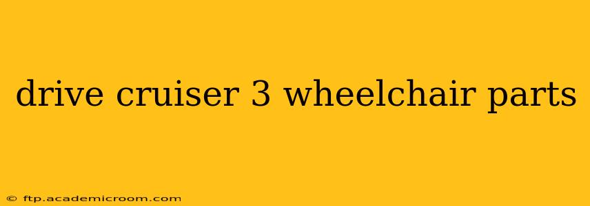 drive cruiser 3 wheelchair parts