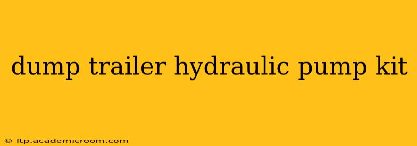 dump trailer hydraulic pump kit