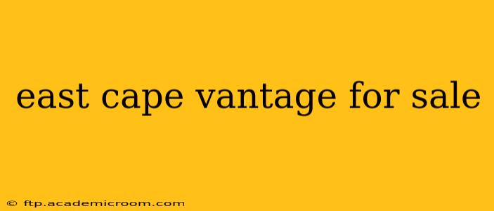 east cape vantage for sale