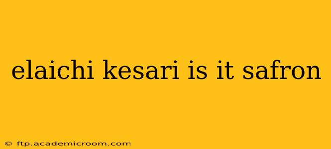 elaichi kesari is it safron