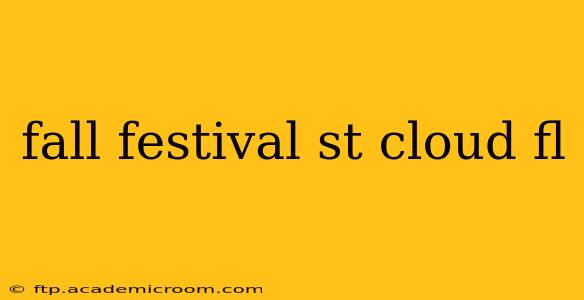 fall festival st cloud fl