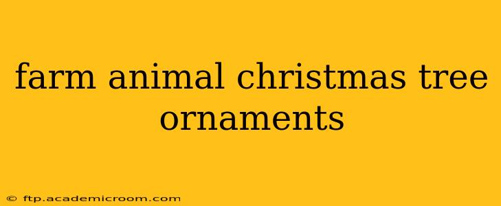 farm animal christmas tree ornaments