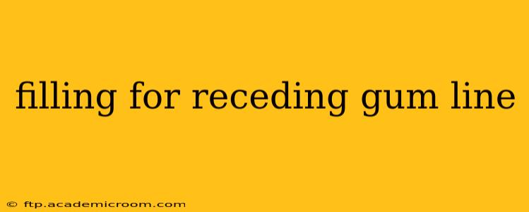 filling for receding gum line