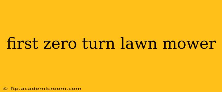 first zero turn lawn mower
