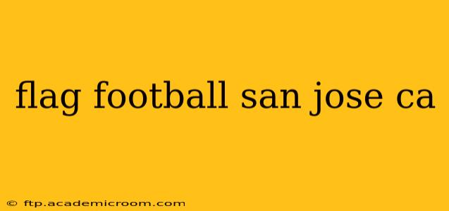 flag football san jose ca