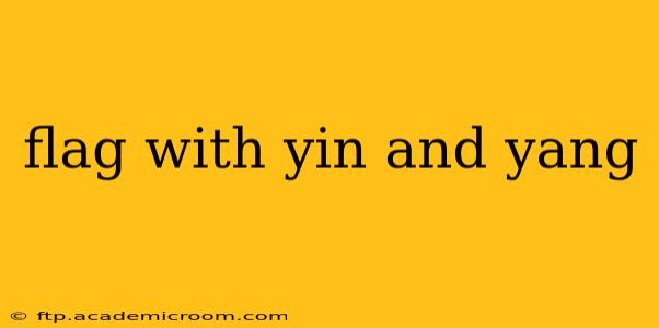 flag with yin and yang