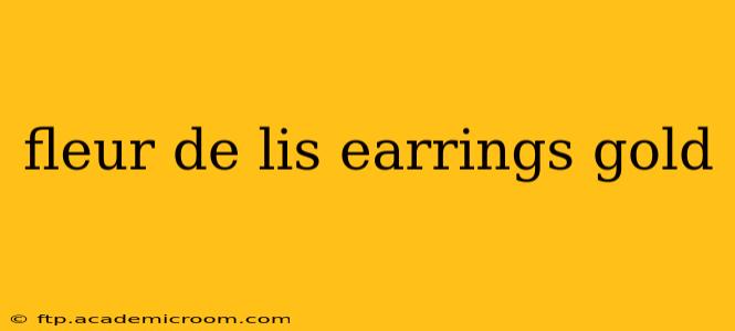 fleur de lis earrings gold