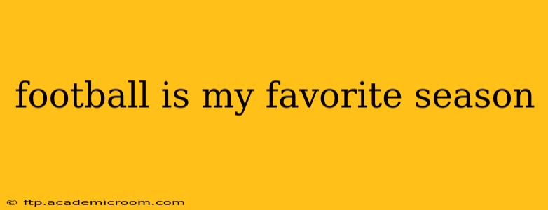 football is my favorite season