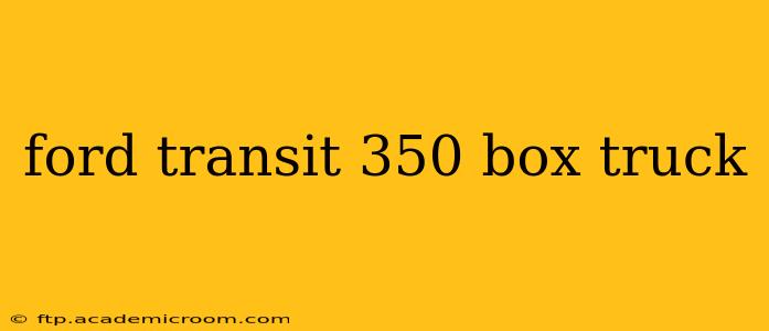 ford transit 350 box truck