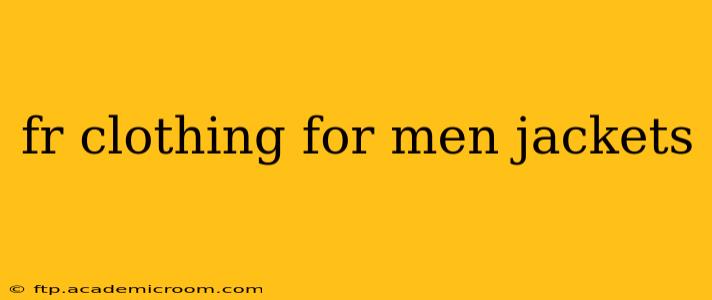 fr clothing for men jackets