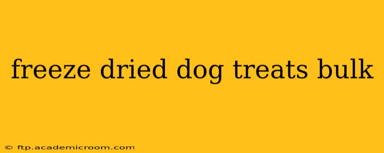 freeze dried dog treats bulk